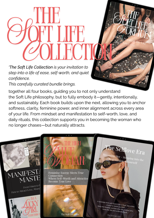 The Soft Life Collection