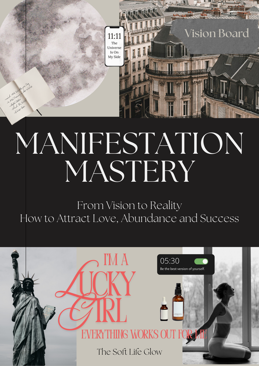 Manifestation Mastery